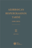 AZƏRBAYCAN RESPUBLİKASININ TARİXİ (1991-2021) CİLD II